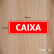 PLACAS PARA SINALIZAÇÃO INTERNA  30x10cm